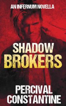 Shadow Brokers (Infernum Book 5)