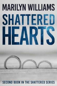 Shattered Hearts (Shattered Series Book 2)