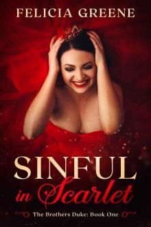 Sinful in Scarlet: The Brothers Duke: Book One