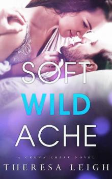 Soft Wild Ache (Crown Creek)