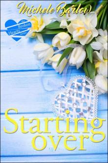 Starting Over: The Broken Hearts Club