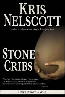 Stone Cribs: A Smokey Dalton Novel