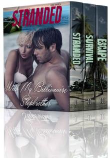 Stranded With My Billionaire Stepbrother (Complete Series)