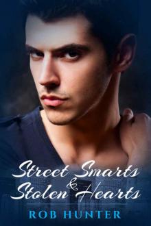 Street Smarts & Stolen Hearts