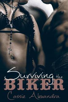 Surviving The Biker (Motorcyle Club Romance)