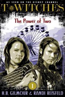 T*Witches: The Power of Two