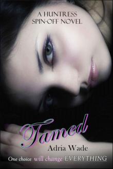 Tamed: A Huntress Spin-off Novel