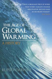 The Age of Global Warming: A History