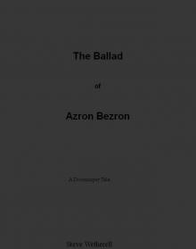 The Ballad of Azron Bezron