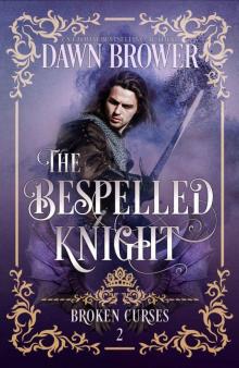 The Bepelled Knight (Broken Curses)