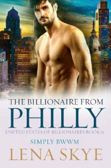 The Billionaire From Philly_A Suspenseful BWWM Romance