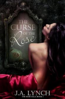 The Curse of the Rose