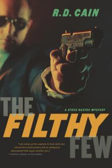 The Filthy Few: A Steve Nastos Mystery