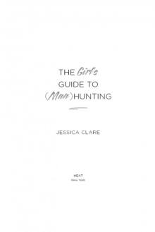 The Girl's Guide to (Man)Hunting