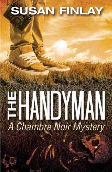 The Handyman (Chambre Noir Book 1)