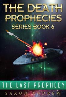 The Last Prophecy (The Death Prophecies Book 6)