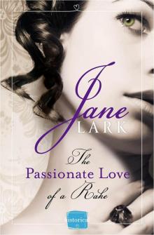 The Passionate Love of a Rake: HarperImpulse Historical Romance