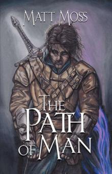 The Path of Man (The Soul Stone Trilogy Book 1)