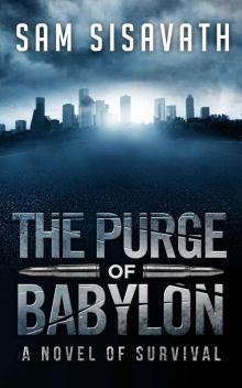 The Purge of Babylon: A Novel of Survival