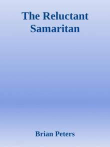 The Reluctant Samaritan