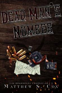 The Roadhouse Chronicles (Book 3): Dead Man's Number