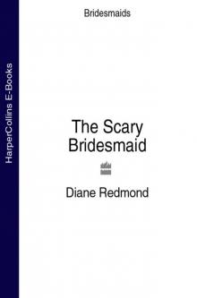 The Scary Bridesmaid