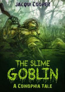 The Slime Goblin