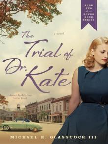 The Trial of Dr. Kate