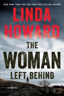 The Woman Left Behind: A Novel