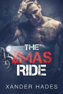 The Xmas Ride: A Christmas Biker Romance