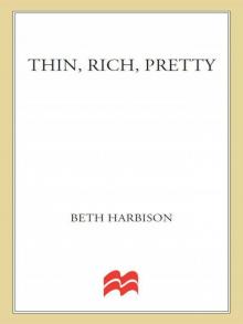 Thin, Rich, Pretty