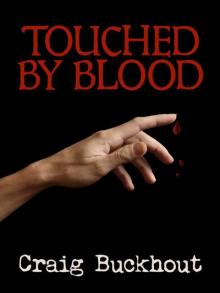 Touched By Blood