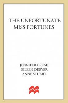 Unfortunate Miss Fortunes, The