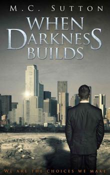 When Darkness Builds (The Caldera Series)