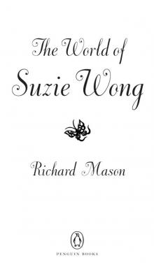 World of Suzie Wong : A Novel (9781101572399)