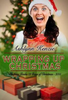 Wrapping Up Christmas (Blushing Books 12 Days of Christmas 9)