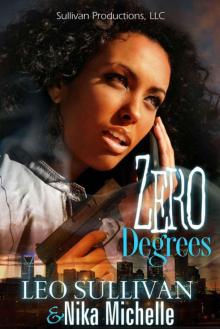 Zero Degrees Part 1