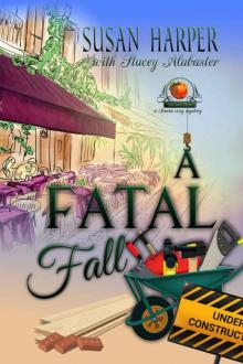 A Fatal Fall: A Senoia Cozy Mystery