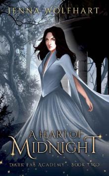 A Heart of Midnight (Dark Fae Academy Book 2)