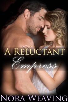 A Reluctant Empress