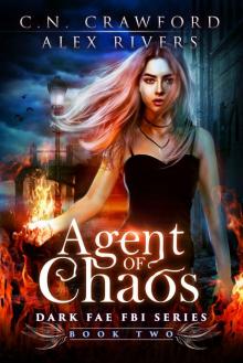 Agent of Chaos (Dark Fae FBI Book 2)