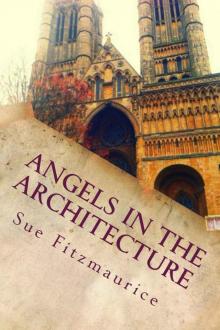 Angels in the Architecture