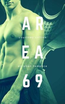 AREA 69: An Alien Invasion Romance Novel