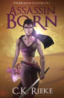 Assassin Born (The Dragon Sands Book 1)