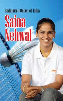 Badminton Queen of India Saina Nehwal