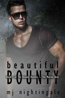 Beautiful Bounty (The Bounty Hunters: The Marino Bros. Book 1)