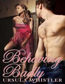 Behaving Badly