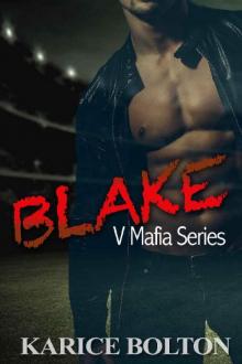 Blake: A Romantic Suspense (V Mafia Series Book 1)