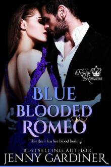 Blue-Blooded Romeo (The Royal Romeos #6)