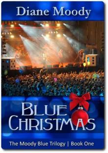 Blue Christmas (The Moody Blue Trilogy | Book One)